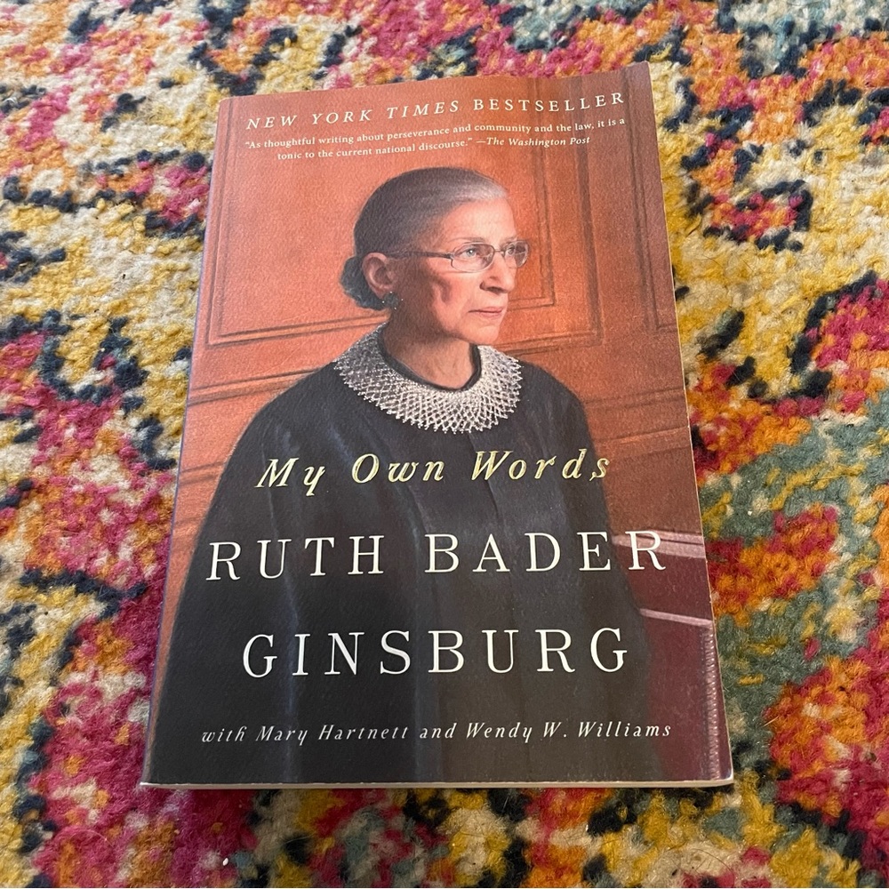 “My Own Words” by Ruth Bader Ginsburg